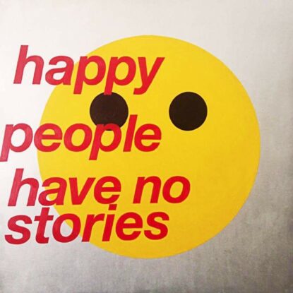 Happy People Have No Stories cover art
